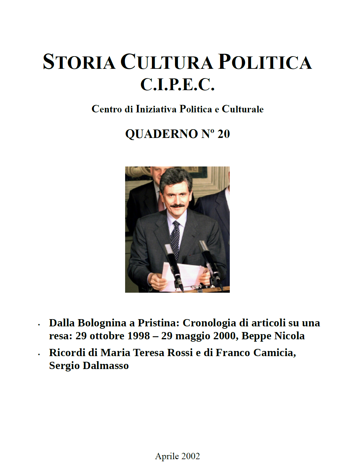 Copertina con Massimo D’Alema, Quaderno CIPEC 20, Dalla Bolognina a Pristina