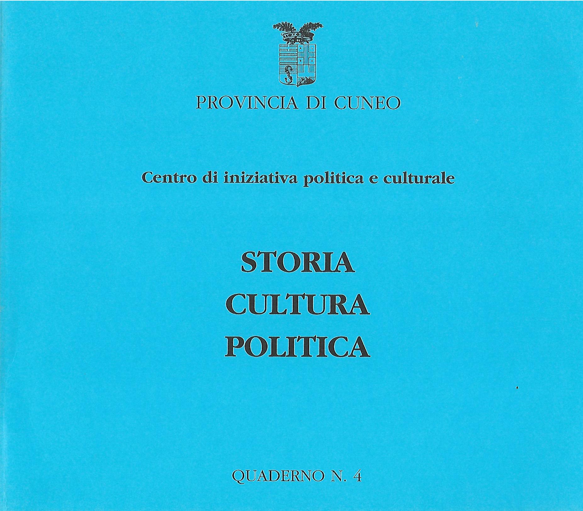 Vicende Vicende elettorali cuneesi delle forze politiche, copertina Quaderno CIPEC Numero 4