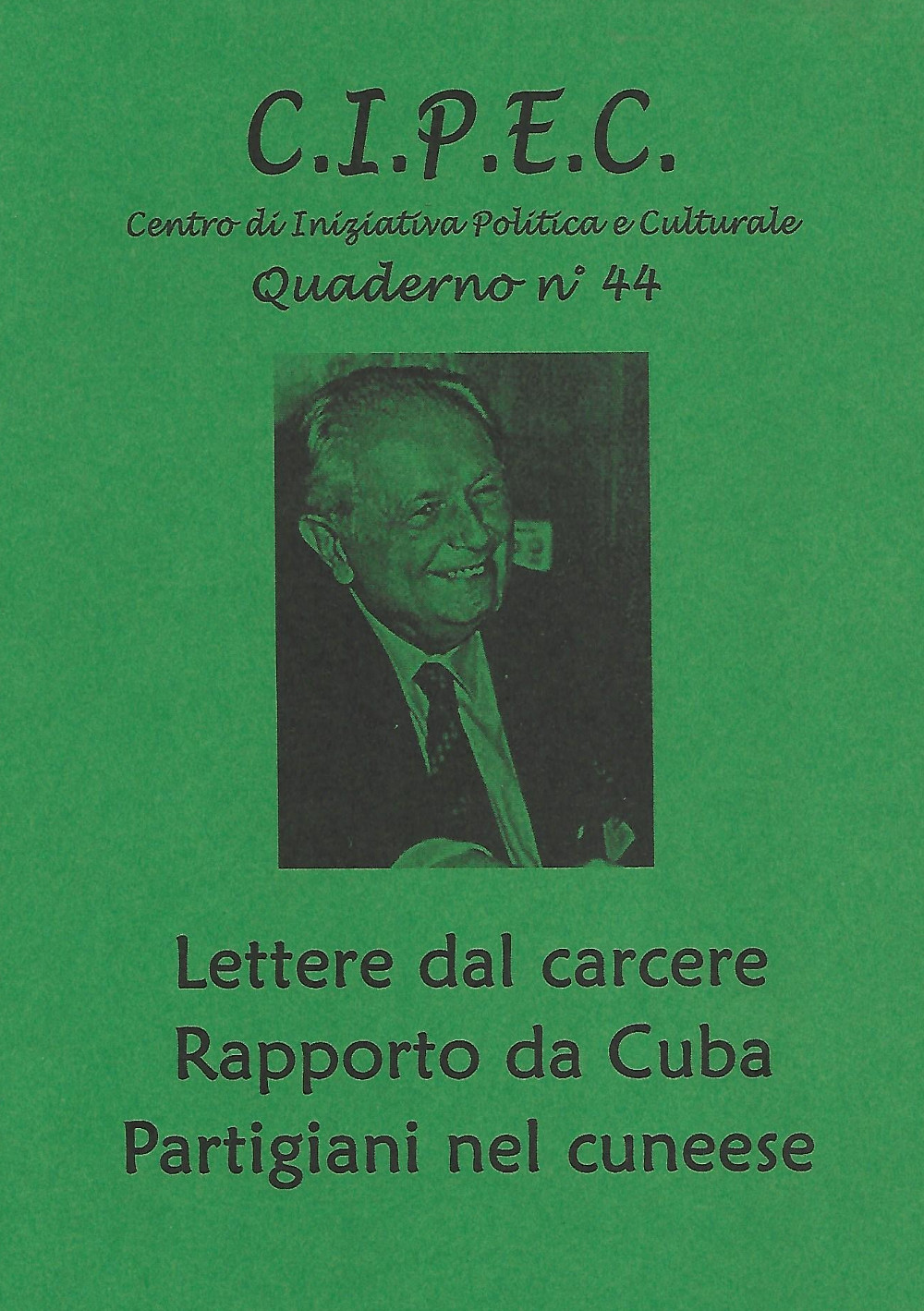 Copertina Quaderno CIPEC Numero 44, Lettere dal carcere fascista di Torino