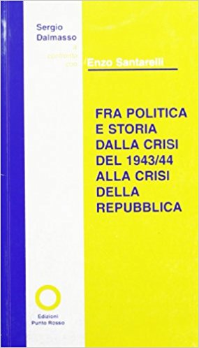 Copertina Opuscolo A colloquio con Enzo Tarantelli. Fra politica e storia. Dalla crisi del 1943/'44 alla crisi della Repubblica