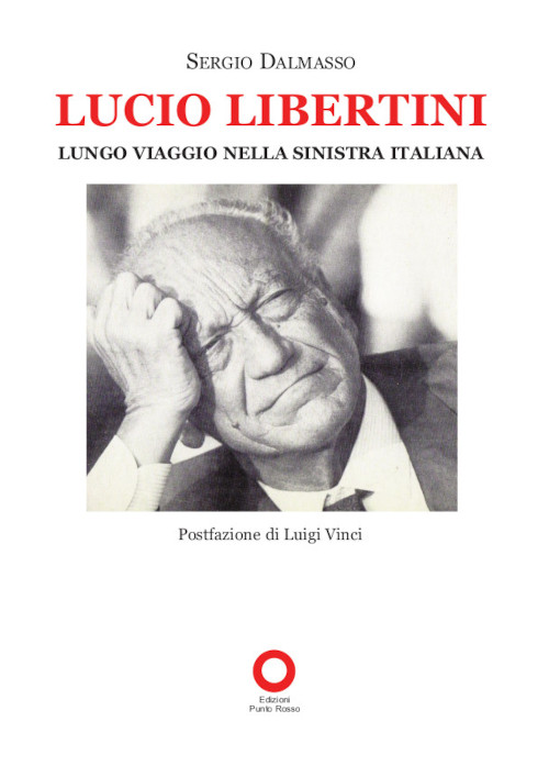 Libro di Sergio DALMASSO su Lucio Libertini