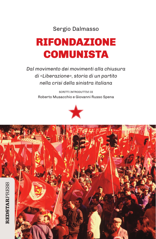 Libro Sergio Dalmasso sulla Storia di Rifondazione Comunista