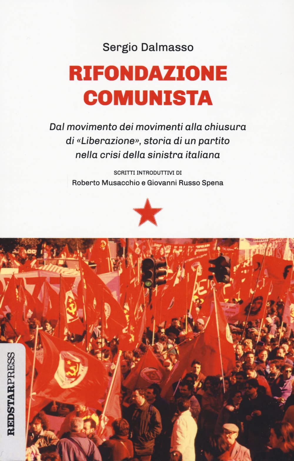 Copertina libro di Sergio Dalmasso Rifondazione Comunista