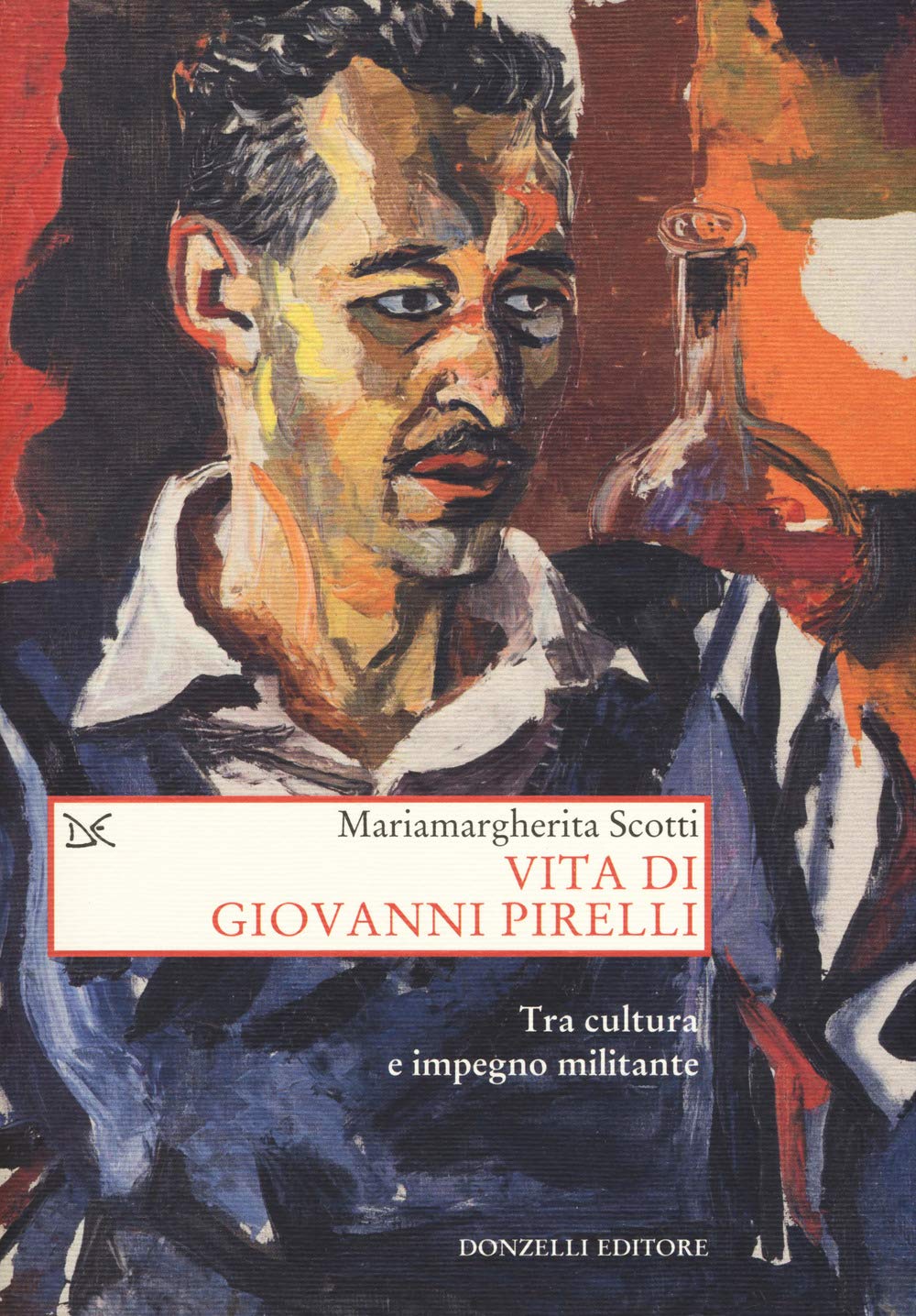 Vita di Giovanni Pirelli, copertina libro di Mariamagherita Scotti
